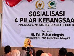 Teti Rohatiningsih Sosialisasikan 4 Pilar untuk Wujudkan Indonesia Adil dan Makmur